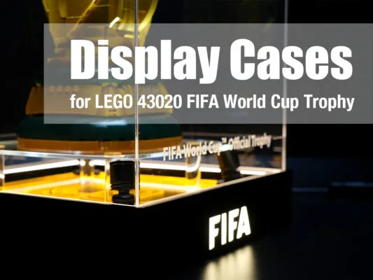 Display Cases for LEGO 43020 FIFA World Cup Trophy